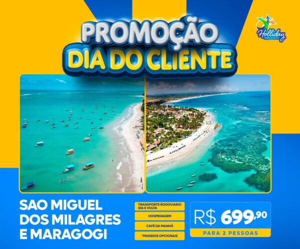 PROMOÇÃO DIA DO CLIENTE ! Pacote Completo de Viagem para São Miguel dos Milagres + Maragogi com a Holliday para 2 pessoas + Transporte + Hospedagem + Café da manhã, por apenas R$ 699,90 !